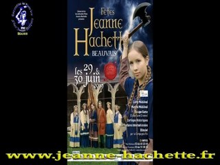 Bande Annonce 547èmes Fêtes Jeanne Hachette