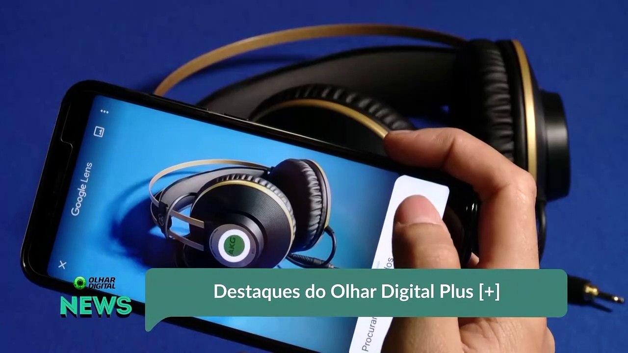 Destaques do Olhar Digital Plus [+]