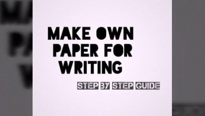 Make writing paper step by step guide