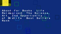 About For Books  Life Reimagined: The Science, Art, and Opportunity of Midlife  Best Sellers Rank
