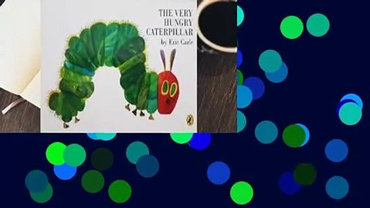 Full E-book  The Very Hungry Caterpillar  For Online
