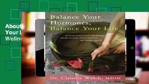 About For Books  Balance Your Hormones, Balance Your Life: Achieving Optimal Health and Wellness