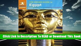 [Read] The Rough Guide to Egypt  For Full