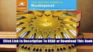 Online The Rough Guide to Budapest  For Free