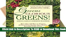Full version  Greens Glorious Greens: More Than 140 Ways to Prepare All Those Great-Tasting,