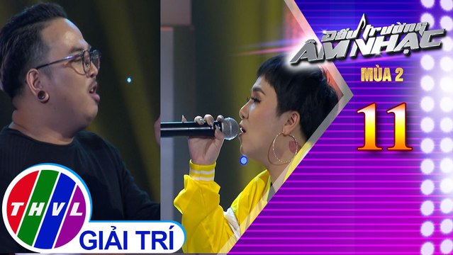 THVL | Đấu trường âm nhạc Mùa 2 - Tập 11[9]: Anh cố quên em – Huỳnh Tú, Dũng Hà