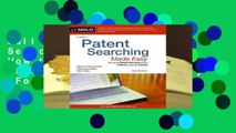 Full E-book Patent Searching Made Easy: How to Do Patent Searches Online and in the Library  For