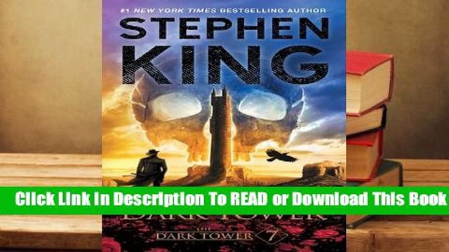 Online The Dark Tower (The Dark Tower, #7) For Kindle