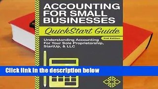 Accounting for Small Businesses QuickStart Guide: Understanding Accounting for Your Sole