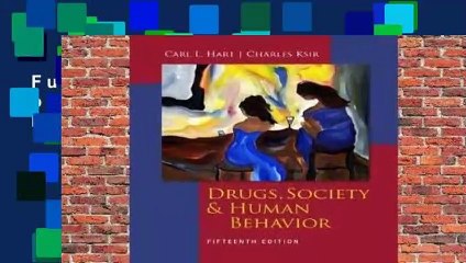 Full version  Drugs, Society, & Human Behavior  Review
