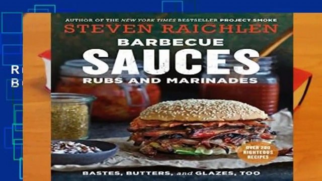 Barbecue Sauces, Rubs, and Marinades Bastes, Butters Glazes, Too (2nd Edition) Review