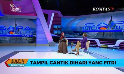 Simak! Tips Tampil Cantik di Hari yang Fitri