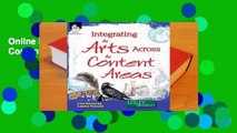 Online Integrating the Arts Across the Content Areas  For Online