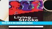 Living with Stroke: A Guide for Families  For Kindle