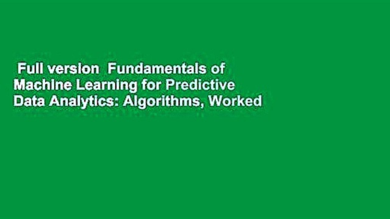 fundamentals of machine learning for predictive data analytics