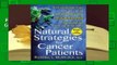 Full E-book  Natural Strategies for Cancer Patients  Review