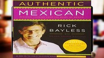 About For Books  Authentic Mexican 20th Anniversary Ed: Regional Cooking from the Heart of Mexico
