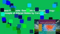 About For Books  Essentials of Pathophysiology: Concepts of Altered States by Carol Porth