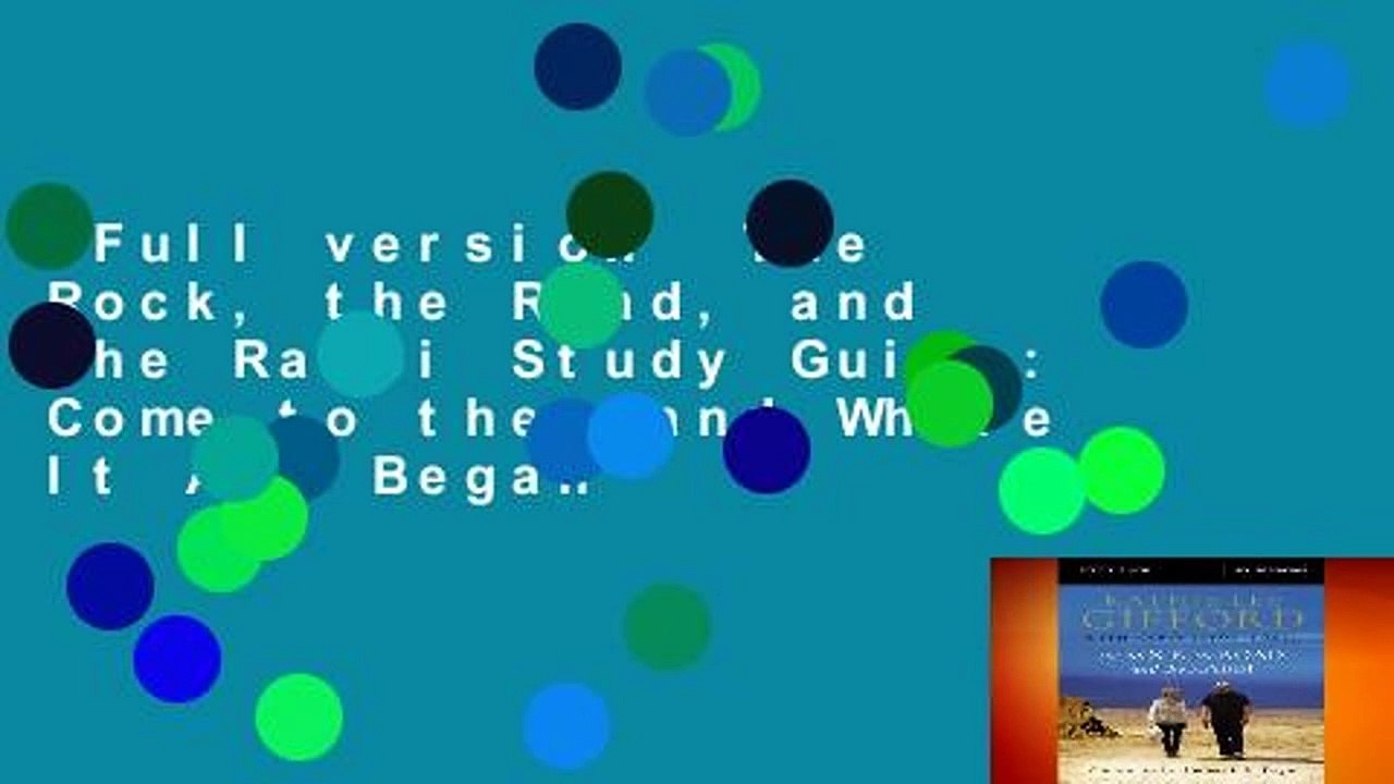 Full version  The Rock, the Road, and the Rabbi Study Guide: Come to the Land Where It All Began