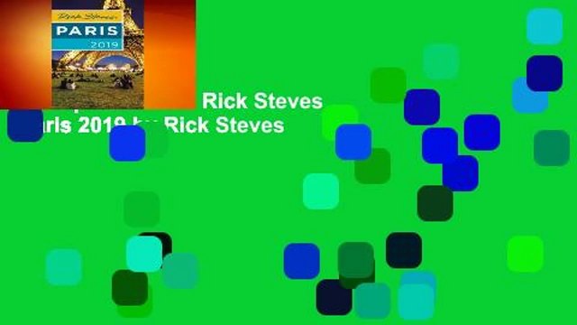 Complete acces Rick Steves Paris 2019 by Rick Steves