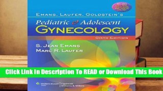 Online Pediatric and Adolescent Gynecology  For Online