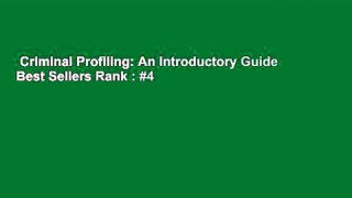 Criminal Profiling: An Introductory Guide  Best Sellers Rank : #4