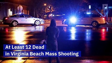 At Least 12 Dead in Virginia Beach Mass Shooting