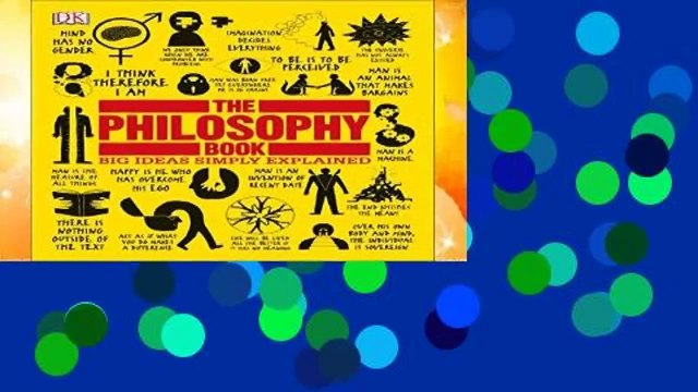 The Philosophy Book: Big Ideas Simply Explained For Kindle