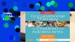 [Read] Occupational Therapy for Children and Adolescents, 7e (Case Review)  For Free