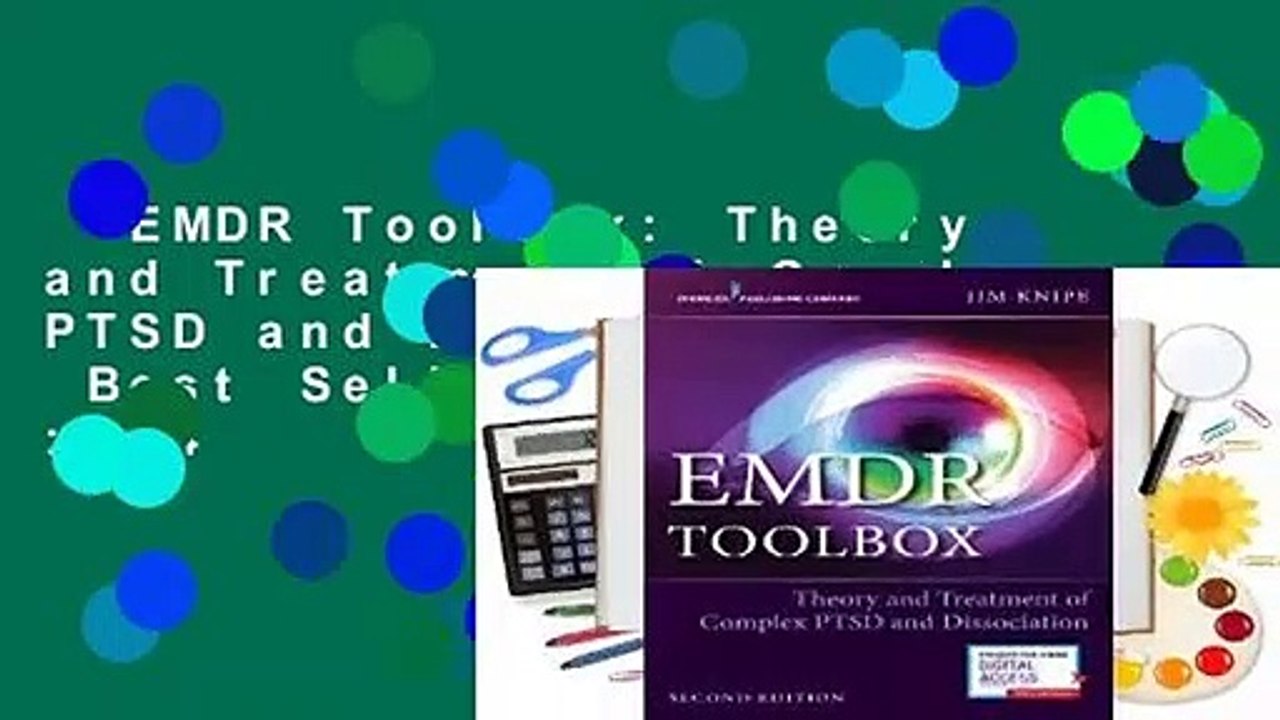 EMDR Toolbox: Theory and Treatment of Complex PTSD and Dissociation  Best Sellers Rank : #4