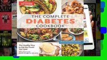 Full E-book  The Complete Diabetes Cookbook: The Healthy Way to Eat the Foods You Love: 400