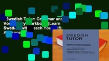 Swedish Tutor: Grammar and Vocabulary Workbook (Learn Swedish with Teach Yourself): Advanced