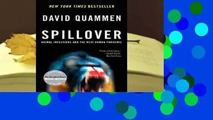 Full E-book  Spillover: Animal Infections and the Next Human Pandemic  Review