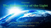 THE PLEIADIANS (channeling): We are One (Guidance to renew your energies) A new mankind is being born