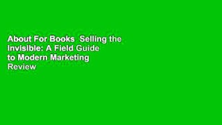 About For Books  Selling the Invisible: A Field Guide to Modern Marketing  Review