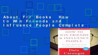 About For Books  How to Win Friends and Influence People Complete