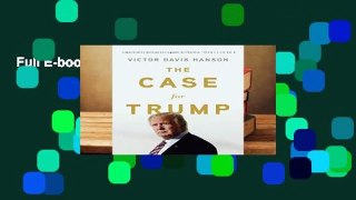 Full E-book  The Case for Trump Complete
