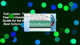 Full version  The First Year: Cirrhosis: An Essential Guide for the Newly Diagnosed  Best Sellers