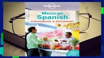 About For Books  Lonely Planet Mexican Spanish Phrasebook  Dictionary  Best Sellers Rank : #2