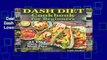 Dash Diet Cookbook for Beginners: 21-Day Dash Diet Meal Plan to Lose Weight and Lower Your Blood