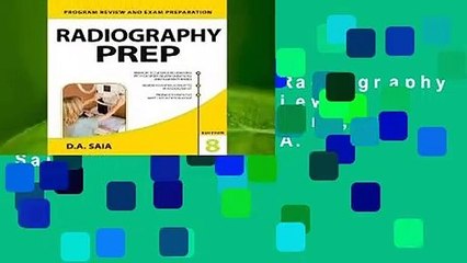 Complete acces  Radiography Prep (Program Review and Exam Preparation), 8th Edition by D.A. Saia