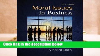 [BEST SELLING]  Moral Issues in Business