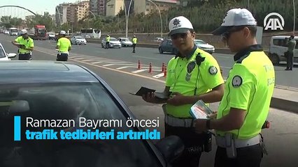 Ramazan Bayramı öncesi trafik tedbirleri artırıldı