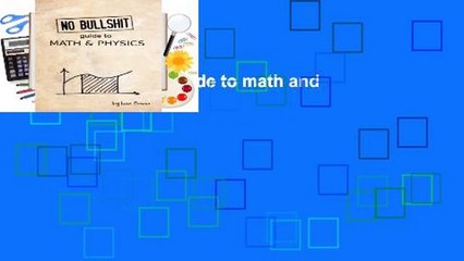 No Bullshit Guide to Math & Physics 📘 – Master Concepts Fast