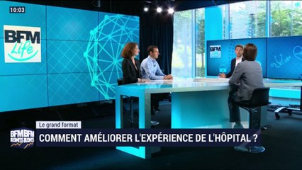 Le grand format: Comment améliorer l'expérience de l'hôpital ? - 01/06