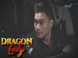 Dragon Lady: Paghihiganti ni Goldwyn | Episode 75