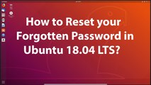 How to Reset your Forgotten Password in Ubuntu 18.04 LTS - 2019?