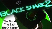 Xiaomi Black Shark 2: The Good, The Bad, And The X Factor