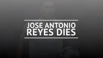 BREAKING: Football: Jose Antonio Reyes dies