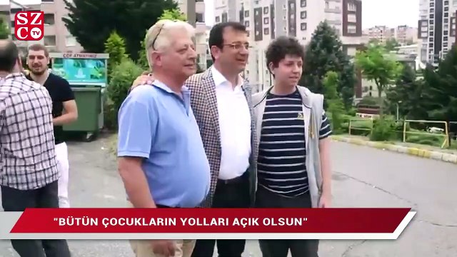 Ekrem İmamoğlu: Bütün çocukların yolları açık olsun
